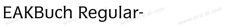 EAKBuch Regular字体转换 EAKBuch Regular字体转换